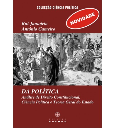 DA POLÍTICA - Análise de Direito Constitucional, Ciência Política e Teoria Geral do Estado