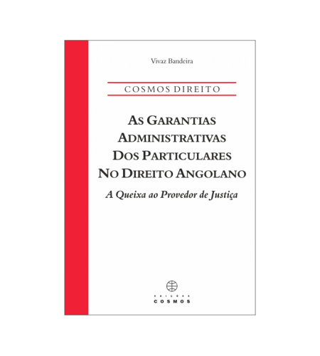 As Garantias Administrativas dos Particulares no Direito Angolano